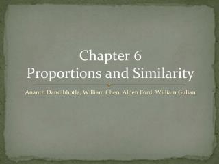 Chapter 6 Proportions and Similarity