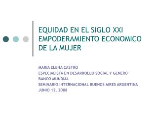 EQUIDAD EN EL SIGLO XXI EMPODERAMIENTO ECONOMICO DE LA MUJER