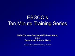 EBSCO’s Ten Minute Training Series