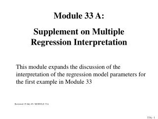 Module 33 A: Supplement on Multiple Regression Interpretation