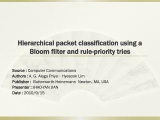 Hierarchical packet classification using a Bloom filter and rule-priority tries