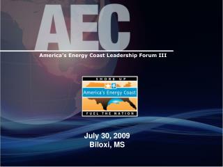 America’s Energy Coast Leadership Forum III