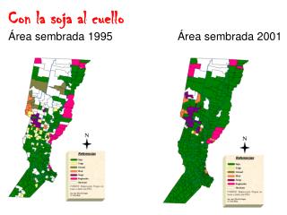 Con la soja al cuello Área sembrada 1995 Área sembrada 2001