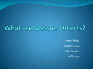 What are Messier Objects?