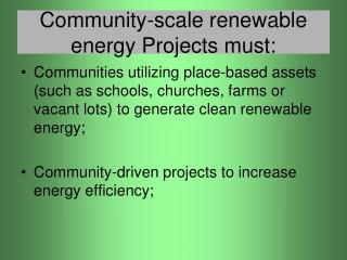 Community-scale renewable energy Projects must: