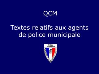 Textes relatifs aux agents de police municipale