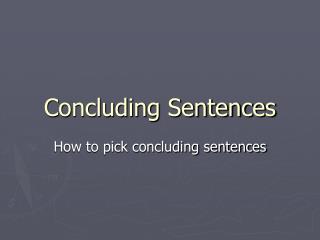 Concluding Sentences