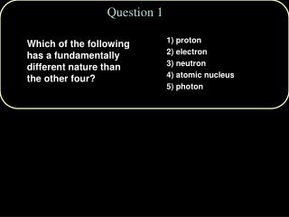 Question 1