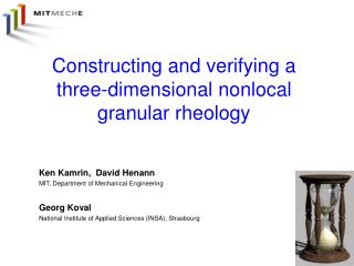 Ken Kamrin, David Henann MIT, Department of Mechanical Engineering Georg Koval