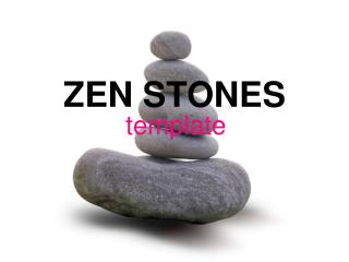 ZEN STONES