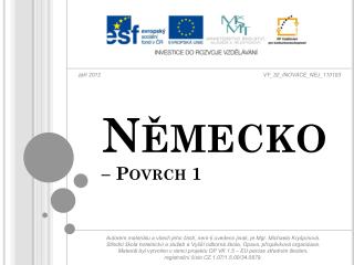 Německo – Povrch 1