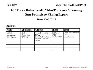 802.11aa – Robust Audio Video Transport Streaming San Francisco Closing Report