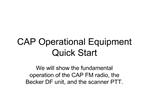 CAP Operational Equipment Quick Start