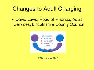 Changes to Adult Charging