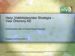 Helyi Vidékfejlesztési Stratégia – Vasi Őrtorony KE