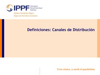 Definiciones: Canales de Distribución