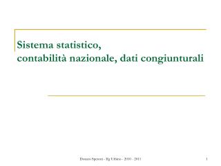 Sistema statistico, contabilità nazionale, dati congiunturali