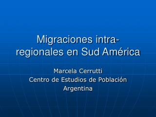 Migraciones intra-regionales en Sud América
