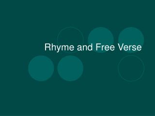 Rhyme and Free Verse