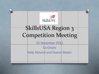 SkillsUSA Region 3 Competition Meeting