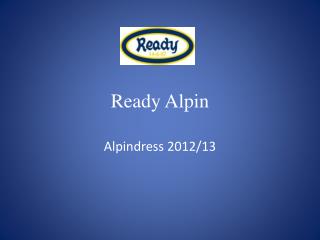 Ready Alpin