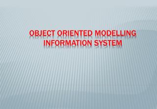 Object Oriented Modelling Information System