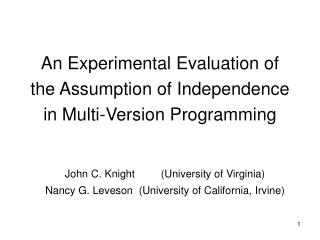 An Experimental Evaluation of the Assumption of Independence in Multi-Version Programming