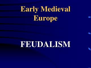 Early Medieval Europe