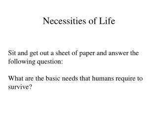 Necessities of Life