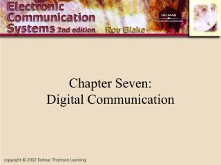Chapter Seven: Digital Communication