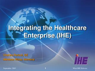 Integrating the Healthcare Enterprise (IHE)