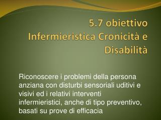 5.7 obiettivo Infermieristica Cronicità e Disabilità