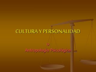 CULTURA Y PERSONALIDAD