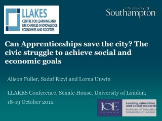 Can Apprenticeships save the city? The civic struggle to achieve social and economic goals