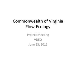 Commonwealth of Virginia Flow-Ecology