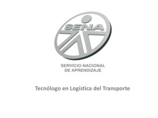 Tecnólogo en Logística del Transporte