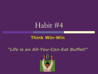 Habit #4