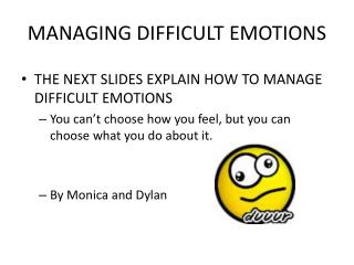 MANAGING DIFFICULT EMOTIONS