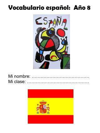 Vocabulario espa ñol: Año 8