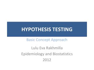 HYPOTHESIS TESTING