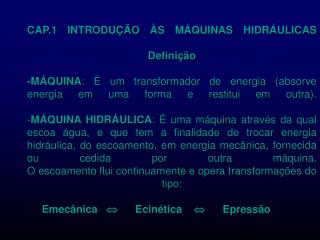 CLASSIFICAÇÃO DAS MÁQUINAS - MÁQUINAS DE FLUIDOS - MÁQUINAS ELÉTRICAS MÁQUINAS FERRAMENTAS