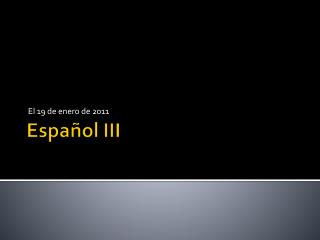 Español III