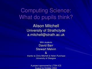 Computing Science: What do pupils think?