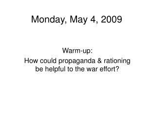 Monday, May 4, 2009