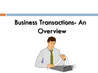 Business Transactions- An Overview