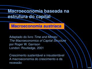 Macroeconomia baseada na estrutura do capital