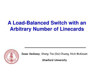 A Load-Balanced Switch with an Arbitrary Number of Linecards