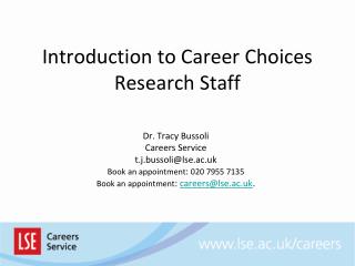 Introduction to Career Choices Research Staff