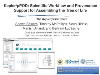 Kepler/pPOD: Scientific Workflow and Provenance Support for Assembling the Tree of Life