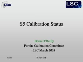 S5 Calibration Status